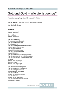 Gott und Gold &ndash; Wie viel ist genug?