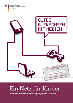 Ein Netz f&uuml;r Kinder - Bundesministerium f&uuml;r Familie, Senioren