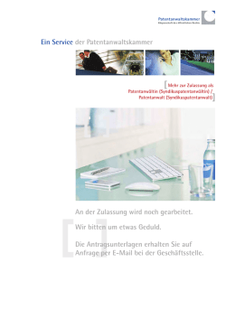 Ein Service der Patentanwaltskammer An der Zulassung wird noch