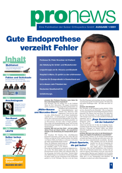 Gute Endoprothese verzeiht Fehler