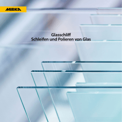 Glasschliff Schleifen und Polieren von Glas