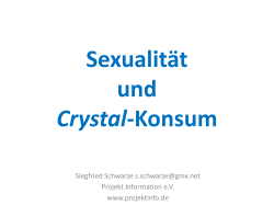 Siegfried Schwarze - Sexualität und Crystal Konsum