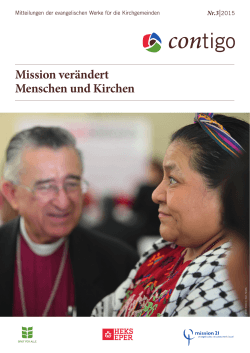 Mission verändert Menschen und Kirchen