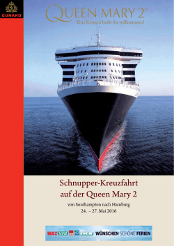 Schnupper-Kreuzfahrt auf der Queen Mary 2 - Columbus
