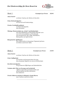 Drei Men&uuml;vorschl&auml;ge f&uuml;r Ihren Besuch im Men&uuml; 1