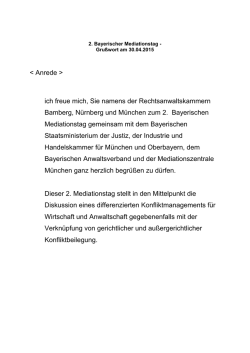 ich freue mich, Sie namens der Rechtsanwaltskammern