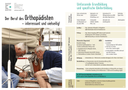 Der Beruf des Orthopädisten – interessant und vielseitig!
