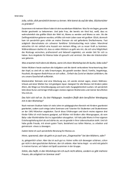 Julia, sch&ouml;n, dich pers&ouml;nlich kennen zu lernen. Wie kamst du auf die