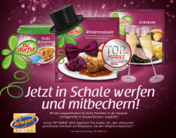 Jetzt in Schale werfen und mitbechern!