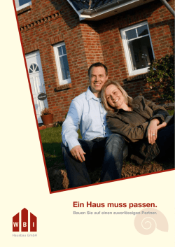 Ein Haus muss passen.