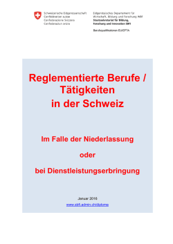 Reglementierte Berufe / Tätigkeiten in der Schweiz