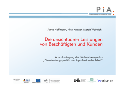 Die unsichtbaren Leistungen von Besch&auml;ftigten und Kunden