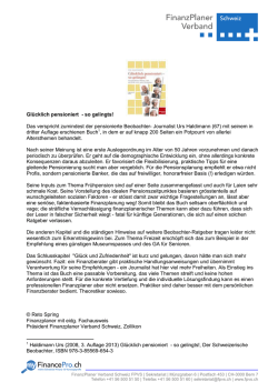 Gl&uuml;cklich pensioniert - so gelingts! Das verspricht zumindest der