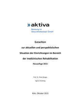 Gutachten zur aktuellen und perspektivischen Situation der