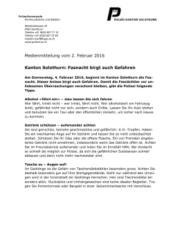 Medienmitteilung vom 2. Februar 2016 Kanton Solothurn: Fasnacht