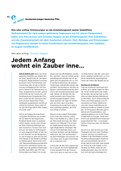 Jedem Anfang wohnt ein Zauber inne