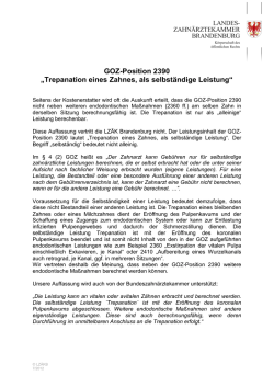 GOZ-Position 2390 &bdquo;Trepanation eines Zahnes, als selbst&auml;ndige