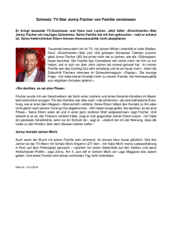 Schweiz: TV-Star Jonny Fischer von Familie verstossen