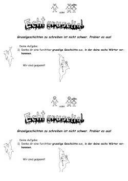 Gruselgeschichten zu schreiben ist nicht schwer. Probier es aus