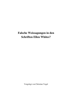 Christian Vogel - Falsche Weissagungen in den Schriften Ellen Whites