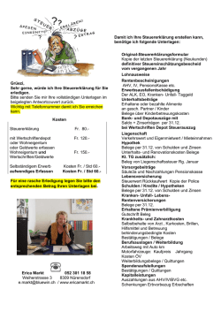 Gr&uuml;ezi, Sehr gerne, w&uuml;rde ich Ihre Steuererkl&auml;rung f&uuml;r Sie erledigen