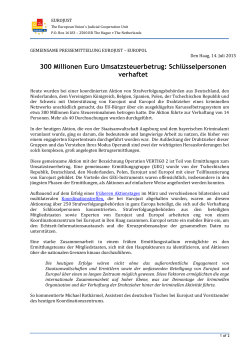 300 Millionen Euro Umsatzsteuerbetrug: Schlüsselpersonen verhaftet