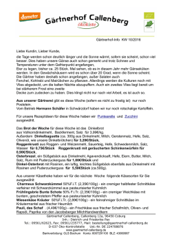 Gärtnerhof-Info KW 10/2016 Liebe Kundin, Lieber Kunde, die Tage