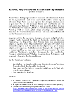 Egoisten, Kooperateure und mathematische Spieltheorie! Joachim