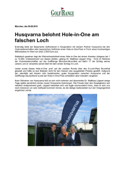 Husqvarna belohnt Hole-in-One am falschen Loch