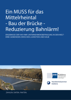 Ein MUSS f&uuml;r das Mittelrheintal - Bau der Br&uuml;cke