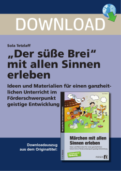 „Der süße Brei“ mit allen Sinnen erleben