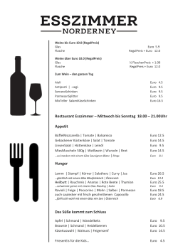Restaurant Esszimmer – Mittwoch bis Sonntag 18.00 – 21.00Uhr