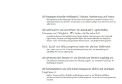 Wir begegnen einander mit Respekt, Toleranz, Anerkennung und