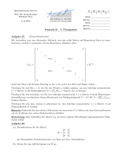 Numerik II – 7. ¨Ubungsblatt Aufgabe 27: (Givens