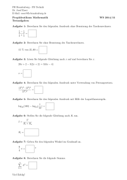 Propädeutikum Mathematik WS 2014/15 Testaufgaben Aufgabe 1
