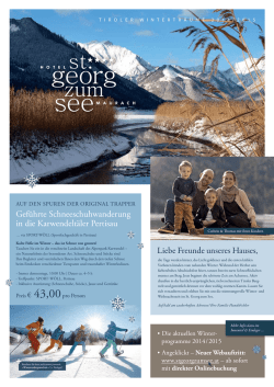 Liebe Freunde unseres Hauses, Geführte Schneeschuhwanderung