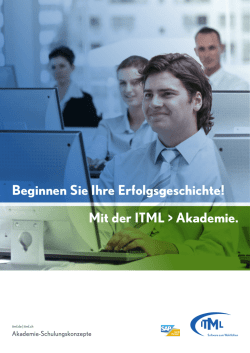 Beginnen Sie Ihre Erfolgsgeschichte! Mit der ITML > Akademie.