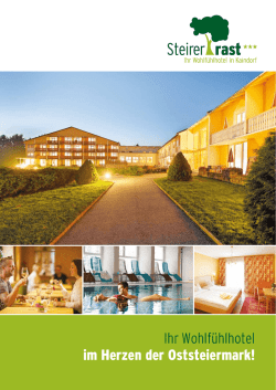 Ihr Wohlfühlhotel im Herzen der Oststeiermark!