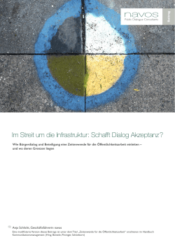 Im Streit um die Infrastruktur: Schafft Dialog Akzeptanz