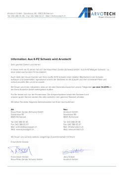 Information: Aus K-PZ Schweiz wird Arvotech!