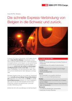 Die neue Express-Verbindung von Belgien in die Schweiz und zurück.