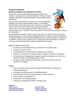 Einfall statt &Uuml;berfall Gelassen bleiben und authentisch kontern