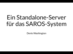 Ein Standalone-Server f&uuml;r das SAROS