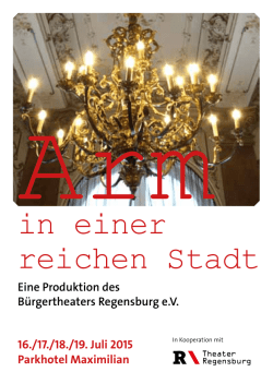 in einer reichen Stadt - B&uuml;rgertheater Regensburg
