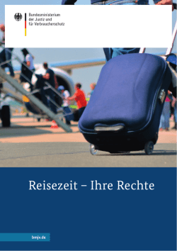 Reisezeit - Ihre Rechte - Bundesministerium der Justiz