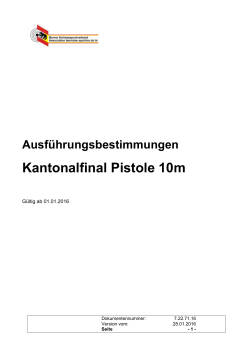 Ausführungsbestimmungen Kantonalfinal Pistole 10m