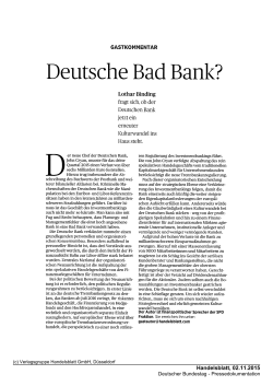 Lothar Binding fragt sich, ob der Deutschen Bank Kulturwandel ins