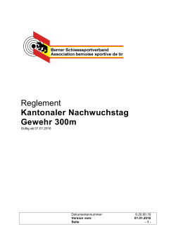 Reglement Kantonaler Nachwuchstag Gewehr 300m