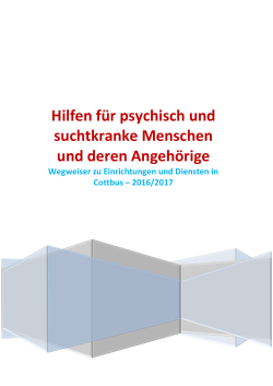 Hilfen f&uuml;r psychisch und suchtkranke Menschen und deren