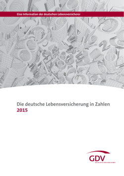GDV-Statistik: Die deutsche Lebensversicherung in Zahlen 2015